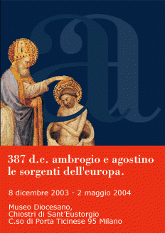 Ambrogio e Agostino: le sorgenti dell&#039;Europa