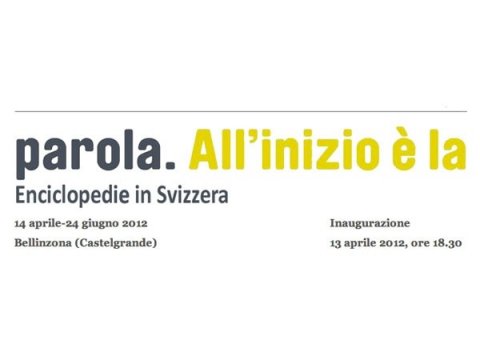 Visita all&#039;esposizione: “All’inizio è la parola. Enciclopedie in Svizzera”