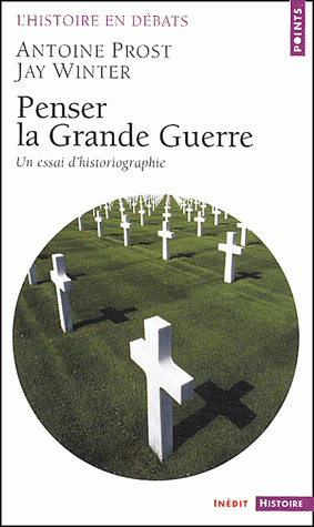 Penser la Grande Guerre