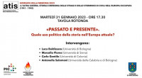 2023 - Giornata della memoria - «Passato e presente. Quale uso politico della storia nell’Europa attuale?» - Tavola rotonda