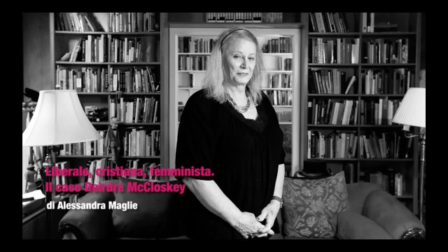 Liberale, cristiana, femminista. Il caso di Deirdre McCloskey. Video-lezione di Alessandra Maglie